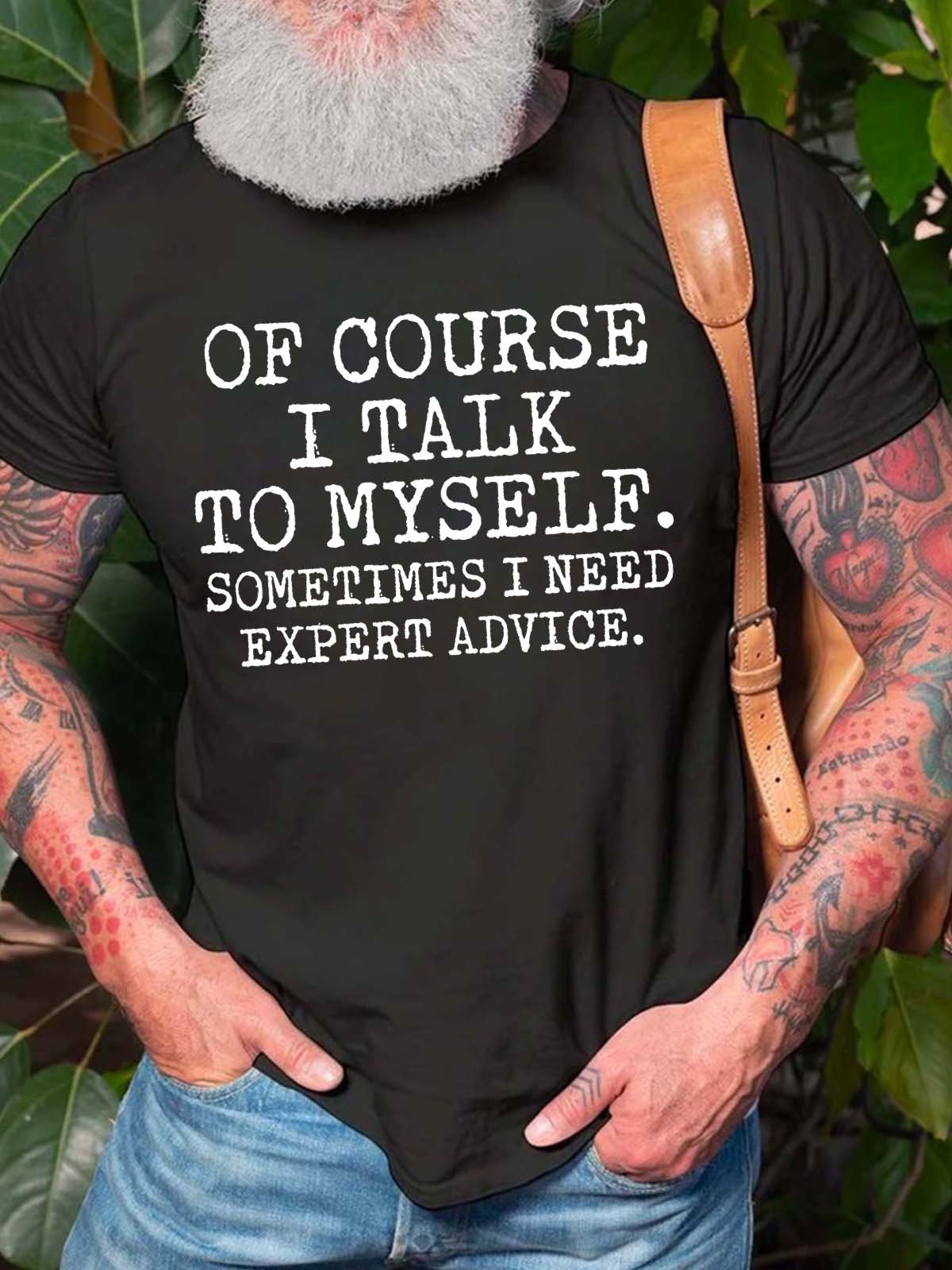 Men Talk To Myself Expert Advice Casual Text Letters T-Shirt