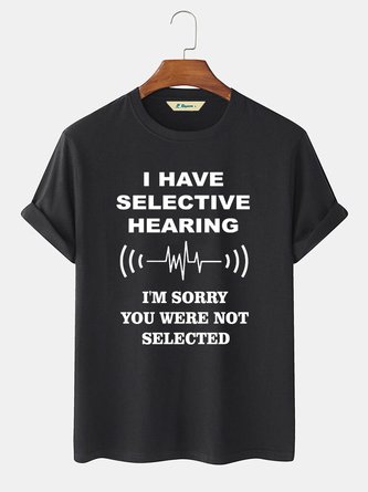 Royaura I Have Selective Hearing I'm Sorry You Were Not Selected Men's Cotton Blend T-Shirt