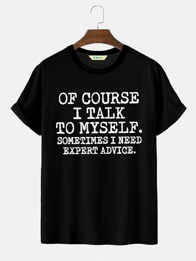 Men Talk To Myself Expert Advice Casual Text Letters T-Shirt